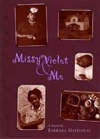 Cover of Missy Violet and Me by Barbara Hathaway