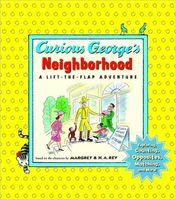 Curious George's Neighborhood: A Lift-the-Flap Adventure