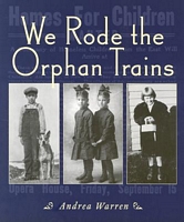 We Rode the Orphan Trains