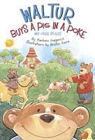 Waltur Buys a Pig in a Poke and Other Stories