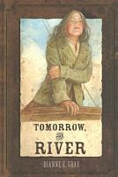 Tomorrow, The River