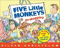 Five Little Monkeys Go Shopping