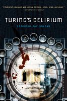 Turing's Delirium