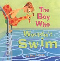 The Boy Who Wouldn't Swim