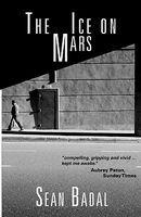 Cover of The Ice on Mars by Sean Badal