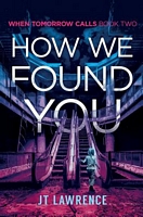How We Found You