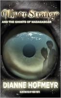 Oliver Strange and the Ghosts of Madagascar
