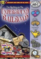 The Mystery on the Underground Railroad