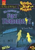 Mystery at Fort Thunderbolt