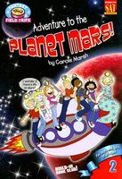 Adventure To the Planet Mars!