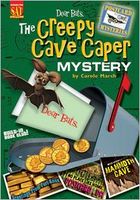 Dear Bats: The Creepy Cave Caper