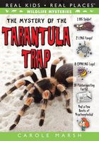 The Mystery of the Tarantula Trap