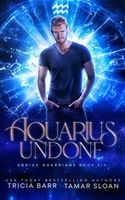 Aquarius Undone