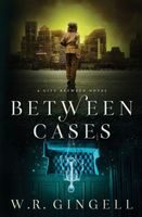 Between Cases