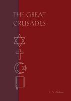 Cover of The Great Crusades by S.A. Abakwue