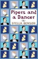 Cover of Pipers and a Dancer by Stella Benson