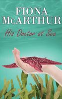 His Doctor at Sea