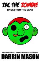 Zac the Zombie: Back from the Dead