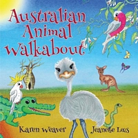 Cover of Australian Animal Walkabout by Karen Weaver