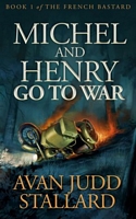 Michel and Henry Go to War