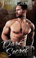 Cover of Dark Secret by Jamie Garrett
