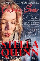 Cover of Catching Snow by Stella Quinn