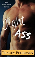 Tight Ass!