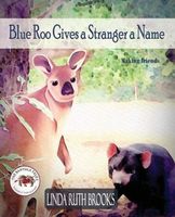 Blue Roo Gives a Stranger a Name