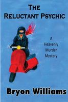 Cover of The Reluctant Psychic by Bryon Williams