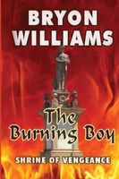 Cover of The Burning Boy by Bryon Williams