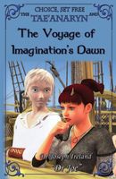 The Tae'anaryn and the Voyage of Imagination's Dawn Dr