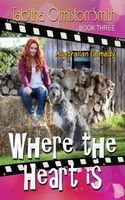 Cover of Where The Heart Is by Tabitha Ormiston-Smith