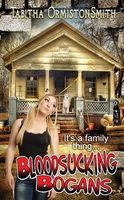 Cover of Bloodsucking Bogans by Tabitha Ormiston-Smith