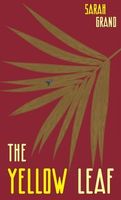 Cover of The Yellow Leaf by Sarah Grand