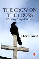 Cover of The Crow on the Cross by Steve Evans