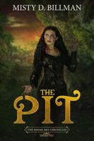 Cover of The Pit by Misty D. Billman