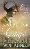 A Nurse for Gaige