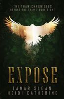 Expose, Book 8, The Thaw Chronicles