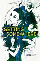 Cover of Getting Somewhere by Beth Neff