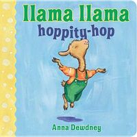 Llama Llama Hoppity-Hop!