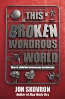 This Broken Wondrous World