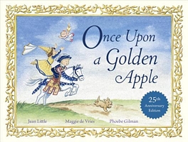 Cover of Once Upon a Golden Apple by Jean Little; Maggie de Vries