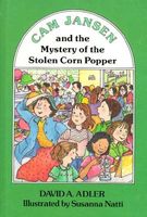 Cam Jansen and the Mystery of the Stolen Corn Popper