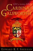 Cover of Cardinal Galsworthy by Edward R.F. Sheehan