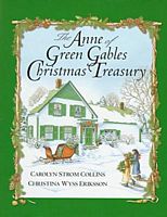 The Anne of Green Gables Christmas Treasury