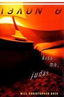 Kiss Me, Judas