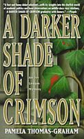 A Darker Shade of Crimson