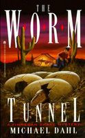 The Worm Tunnel