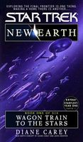 New Earth: Wagon Train to the Stars