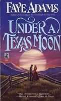 Under A Texas Moon